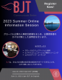 BJT 2023 Summer Online Information Session