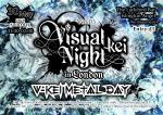 Visual-kei Night Vol.03 ～V系 Metal Day～ 30 May 2020