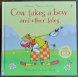 英語絵本 "Cow takes a bow and other tales"