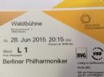 ベルリンフィル野外コンサートチケット（2015年6月28日）に関する画像です。