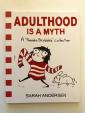 Adulthood is a mythに関する画像です。